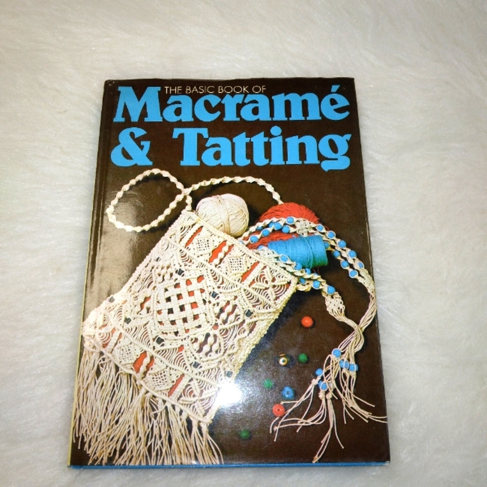 BOOK The Basic Book of Macrame & Tatting